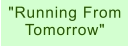"Running FromTomorrow"